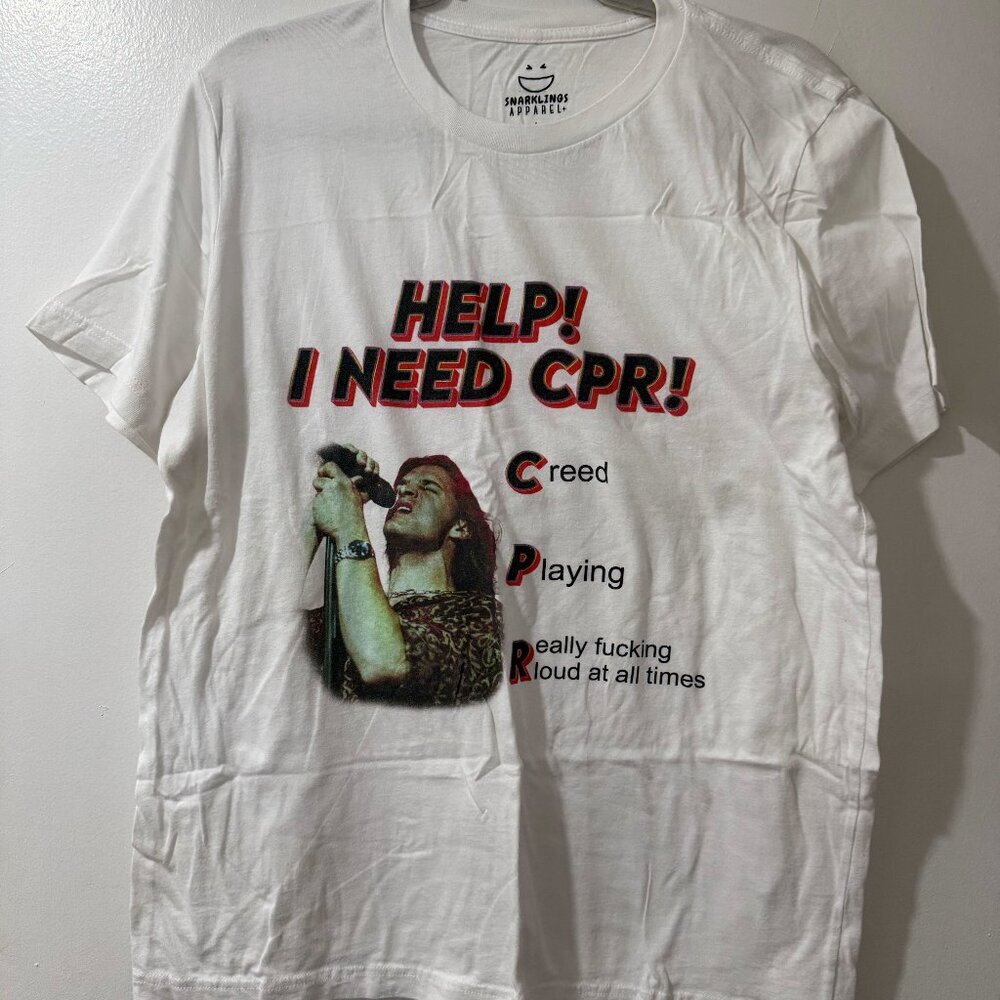 🎸 Snarklings Apparel “HELP! I NEED CPR!” Creed Graphic Tee – Size L 🎸